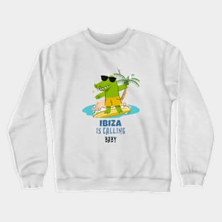 IBIZA IS CALLING BABY Crewneck Sweatshirt